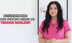Op. Dr. Lale Çetin bilgilendirdi: Myom (miyom) nedir ve tedavisi nasıldır?