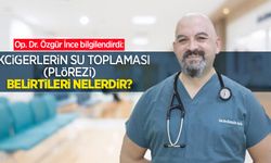Op. Dr. Özgür İnce bilgilendirdi: Akciğerlerin su toplaması (Plörezi) belirtileri nelerdir?