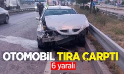 Otomobil tıra çarptı: 6 yaralı