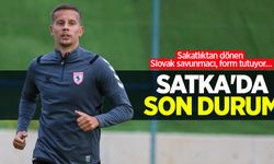 Sakatlıktan dönen Slovak savunmacı, form tutuyor… SATKA'DA SON DURUM 
