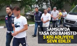 Samsun'da yasa dışı bahisten 5 kişi adliyeye sevk edildi