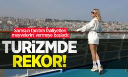 Samsun tanıtım faaliyetleri meyvelerini vermeye başladı: Turizmde rekor