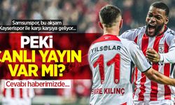 Samsunspor, bu akşam Kayserispor ile karşı karşıya geliyor... Peki canlı yayın var mı?