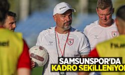Samsunspor'da  kadro şekilleniyor 