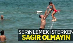 Serinlemek isterken sağır olmayın