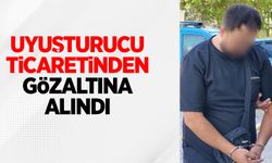 Uyuşturucu ticaretinden gözaltına alındı