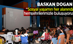 Başkan Doğan: “Sosyal yaşamın her alanında hemşehrilerimizle buluşuyoruz”