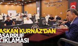 Başkan Kurnaz'dan tasarruf açıklaması