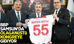 BBP Samsun'da olağanüstü kongreye gidiyor
