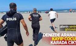 Denizde aranan kayıp çocuk karada çıktı: ailenin sevinç gözyaşları