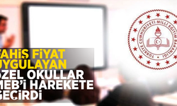 Fahiş fiyat uygulayan özel okullar MEB'i harekete geçirdi