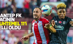 G.Antep FK maçının muhtemel 11'i belli oldu 