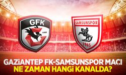 Gaziantep FK-Samsunspor  maçı ne zaman hangi kanalda?
