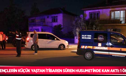 Gençlerin küçük yaştan itibaren süren husumetinde kan aktı: 1 ölü