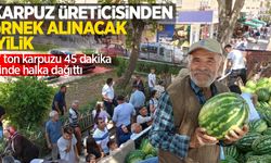 Karpuz üreticisinden örnek alınacak iyilik: 17 ton karpuzu 45 dakika içinde dağıttı