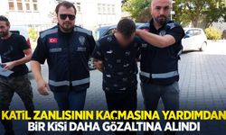 Katil zanlısının kaçmasına yardımdan bir kişi daha gözaltına alındı