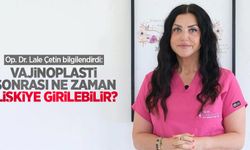 Op. Dr. Lale Çetin bilgilendirdi: Vajinoplasti sonrası ne zaman ilişkiye girilebilir?