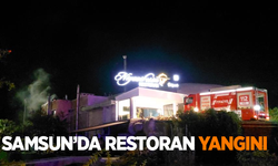 Samsun'da restoran yangını