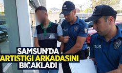 Samsun'da tartıştığı arkadaşını bıçakladı