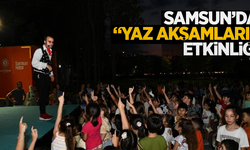 Samsun'da "Yaz Akşamları" etkinliği