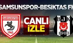 Samsunspor-Beşiktaş FK  MAÇINI CANLI İZLE