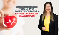 Sigorta Birimi'nden Yeter Yıldırım bilgilendirdi: Tamamlayıcı sağlık sigortasıyla ek ücret ödemeden tedavi imkanı