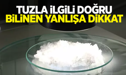 Tuzla ilgili bilinen yanlışa dikkat