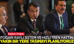 Başkan Doğan: “Otogarı raylı sistem ve hızlı tren hattına yakın bir yere taşımayı planlıyoruz”