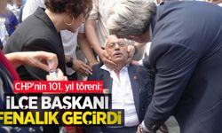 CHP'nin 101. yıl töreni: İlçe başkanı fenalık geçirdi