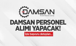 DAMSAN personel alımı yapacak! İşte başvuru detayları...