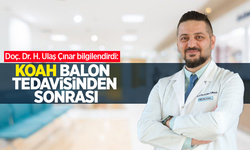 Doç. Dr. H. Ulaş Çınar bilgilendirdi: KOAH Balon tedavisinden sonrası