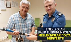 Emekli olan balık tutkunu polise meslektaşları "olta" hediye etti