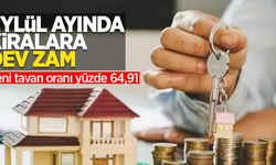 Eylül ayında kiralara dev zam: Yeni tavan oranı yüzde 64,91