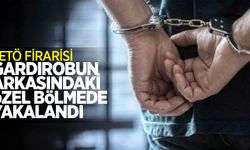 FETÖ firarisi gardropun arkasındaki özel bölmede yakalandı