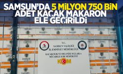 Samsun'da 5 milyon 730 bin adet kaçak makaron ele geçirildi