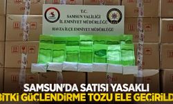 Samsun'da satışı yasaklı bitki güçlendirme tozu ele geçirildi