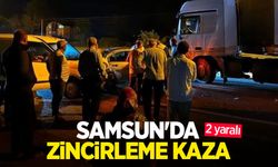 Samsun'da zincirleme kaza: 2 yaralı