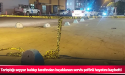 Tartıştığı seyyar balıkçı tarafından bıçaklanan servis şoförü hayatını kaybetti