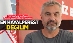 Thomas Reis taraftarın Avrupa hayali hakkında konuştu: "Ben hayalperest değilim"