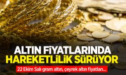 Altın fiyatları ne kadar? 22 Ekim Salı gram altın, çeyrek altın fiyatları...