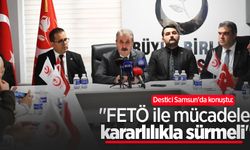 Destici Samsun'da konuştu: "FETÖ ile mücadele kararlılıkla sürmeli"