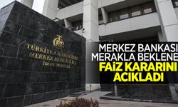 Merkez Bankası merakla beklenen faiz kararını açıkladı