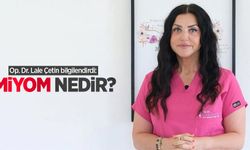 Op. Dr. Lale Çetin bilgilendirdi: Miyom nedir?