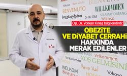 Op. Dr. Volkan Kınaş bilgilendirdi: Obezite ve diyabet cerrahisi hakkında merak edilenler