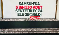 Samsun'da 5 bin 530 adet sentetik ecza ele geçirildi: 2 gözaltı