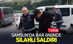 Samsun'da bar önünde silahlı saldırı: 1 yaralı