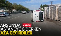 Samsun'da hastaneye giderken kaza geçirdiler: 2 yaralı