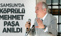 Samsun'da köprülü Mehmet Paşa anıldı