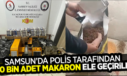Samsun'da polis tarafından 20 bin adet makaron ele geçirildi