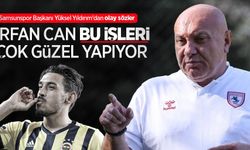 Samsunspor Başkanı Yüksel Yıldırım'dan olay sözler: "İrfan Can bu işleri çok güzel yapıyor"